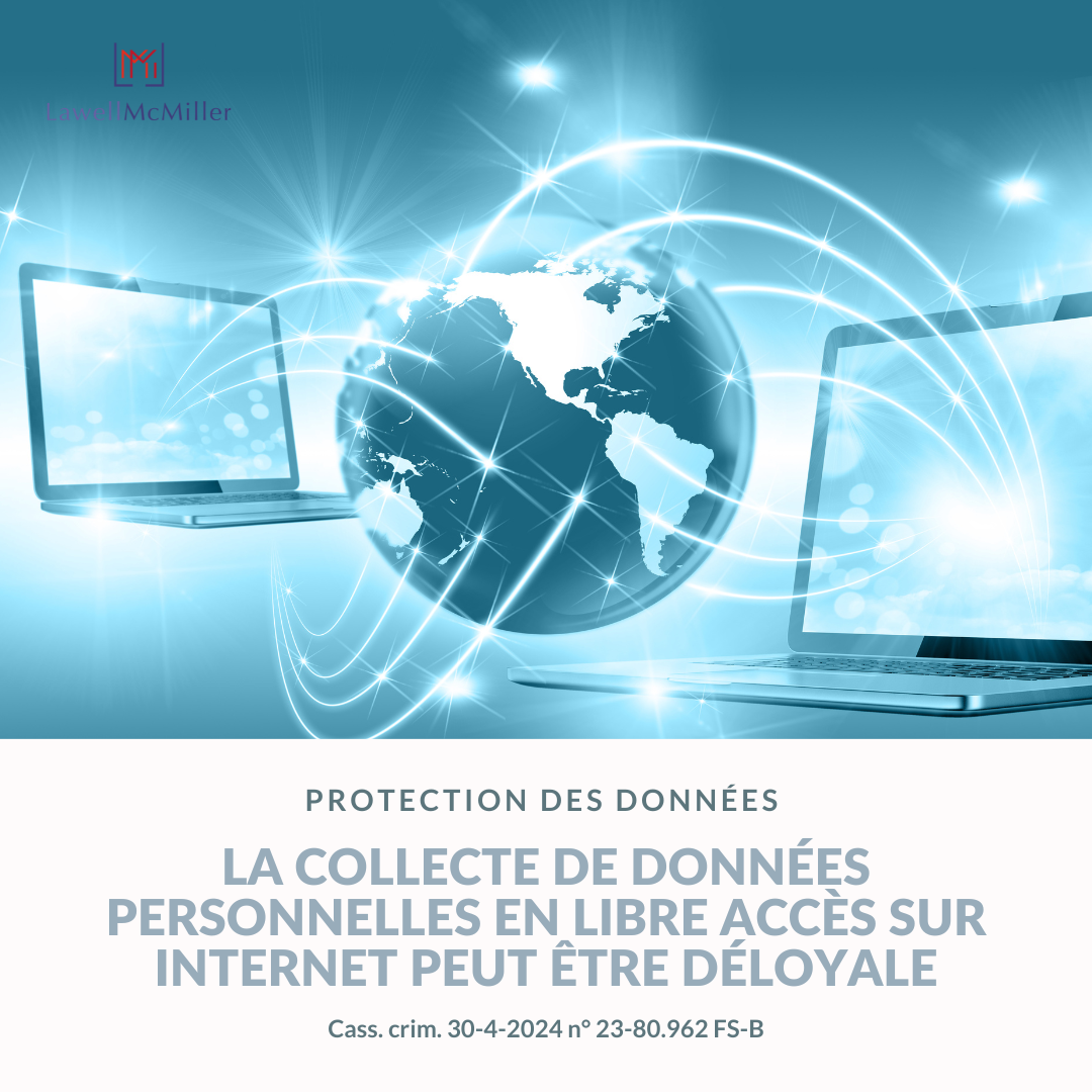 La collecte de données personnelles en libre accès sur internet peut être déloyale